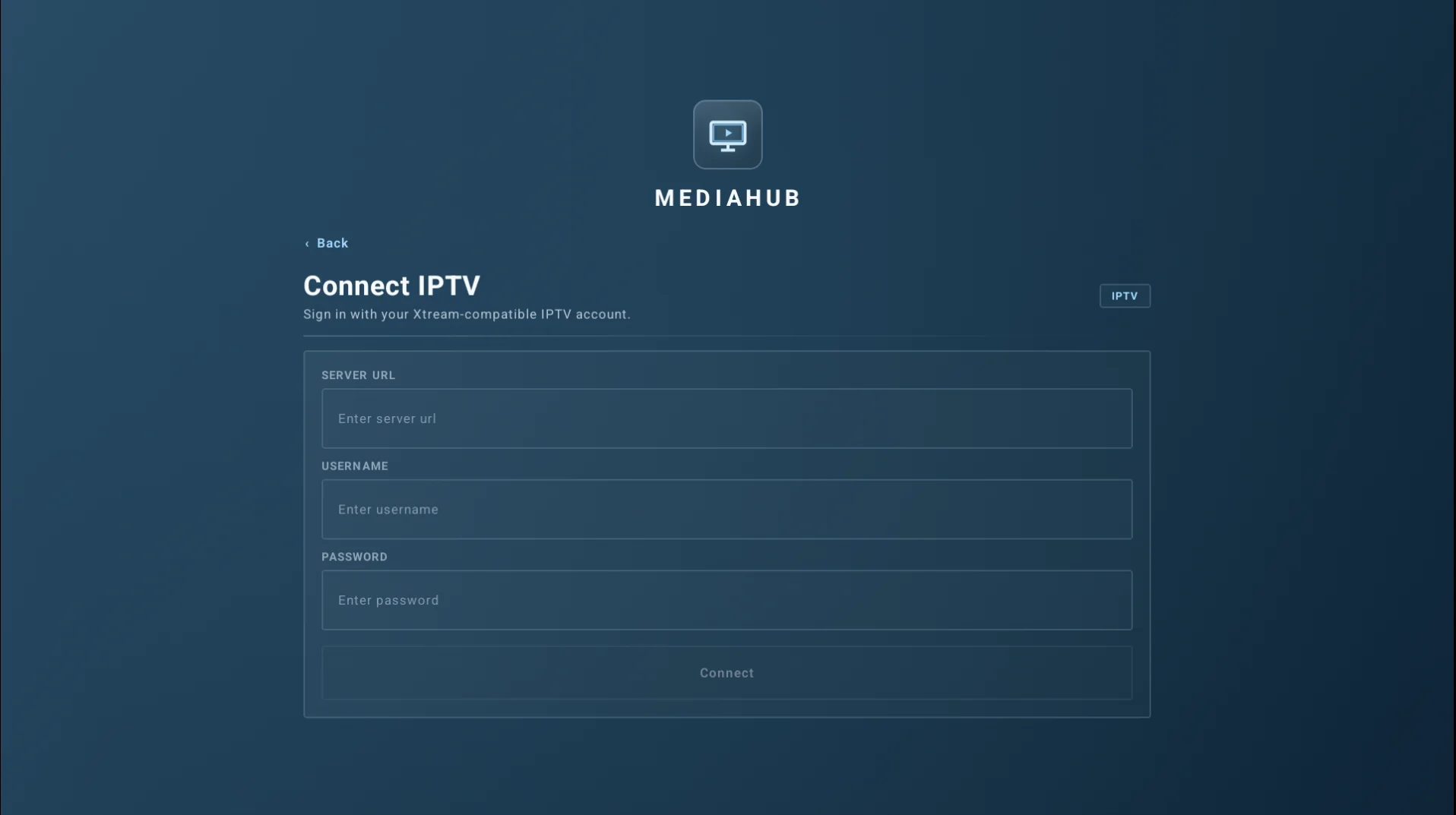 MediaHub IPTV connection screen