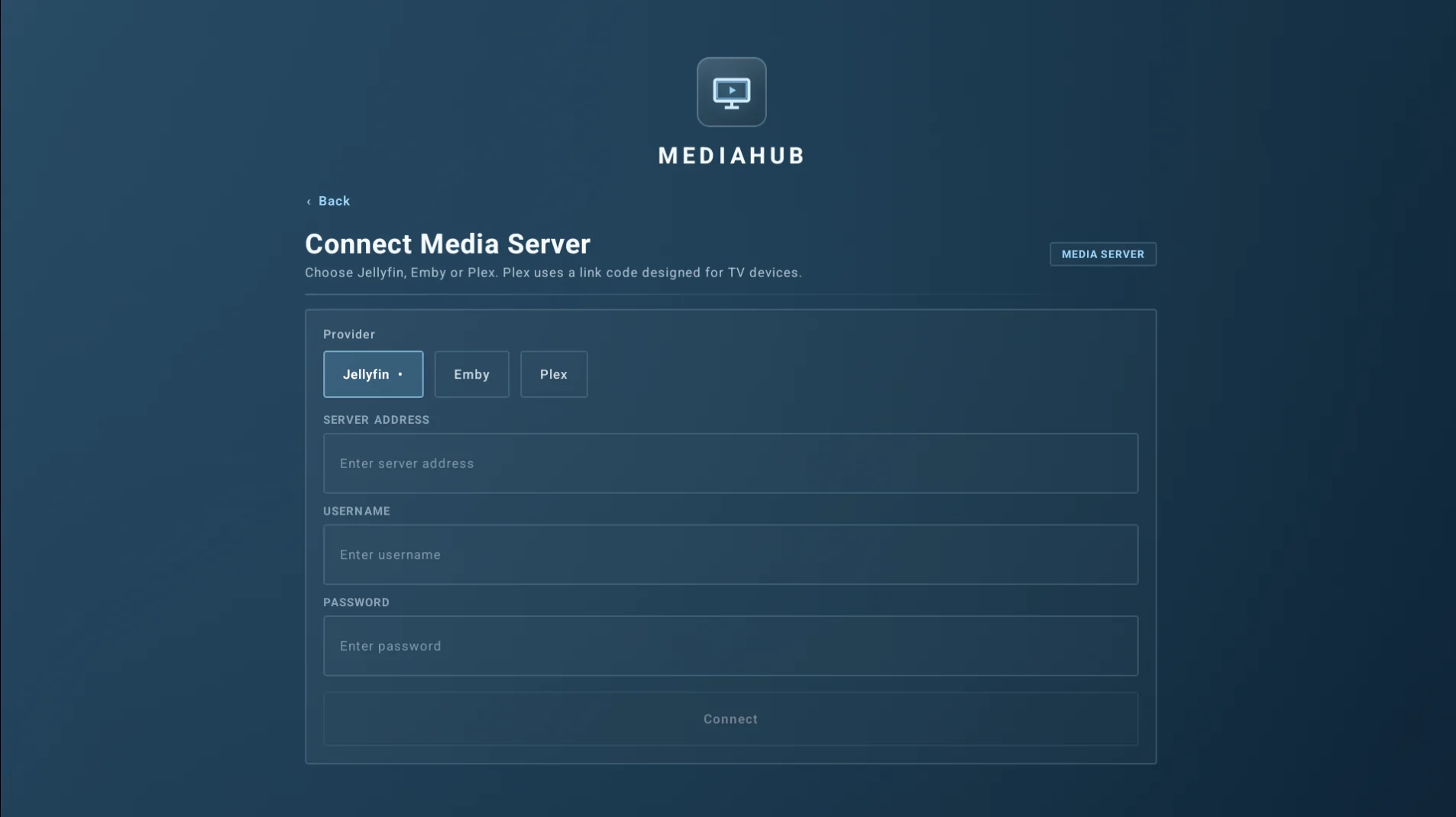 MediaHub Media Server connection screen with Jellyfin, Emby and Plex options